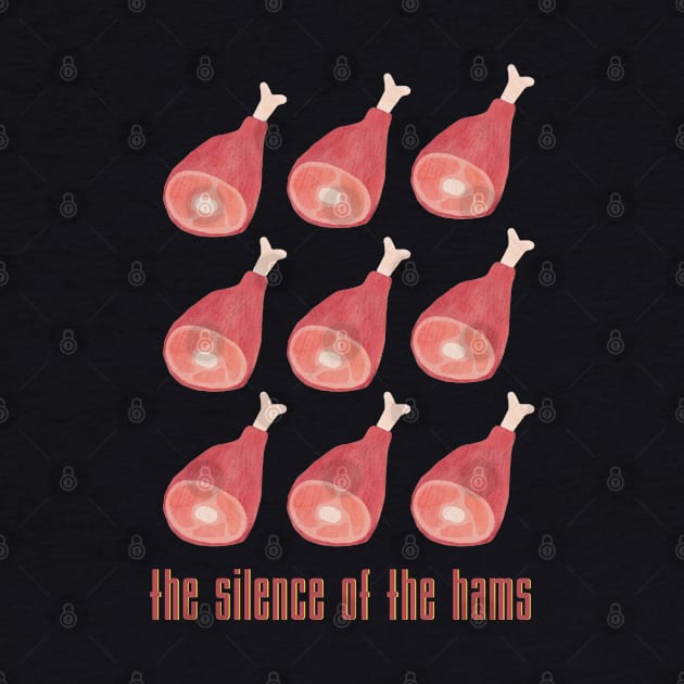 The Silence of the Hams - Funny meat lovers design by Off the Page